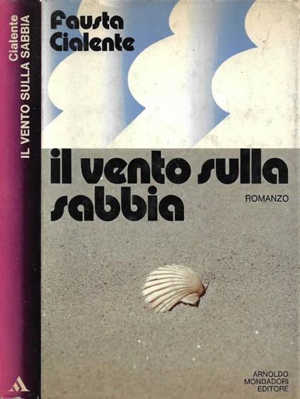 Il vento sulla sabbia - Fausta Cialente - copertina