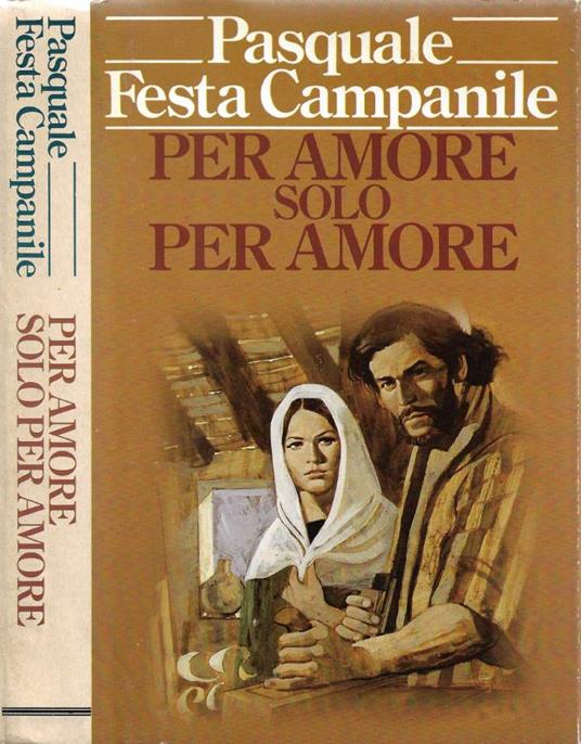 Per amore, solo per amore - Pasquale Festa Campanile - copertina