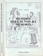 Memorie per chi non ha memoria