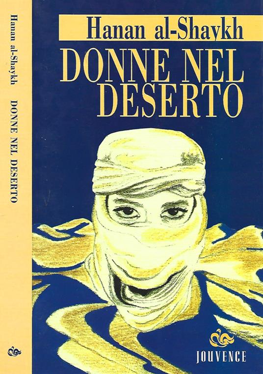 Donne nel deserto - Hanan Al-Shaykh - copertina