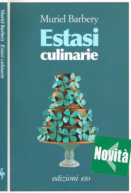 ESTASI CULINARIE - Muriel Barbery - copertina