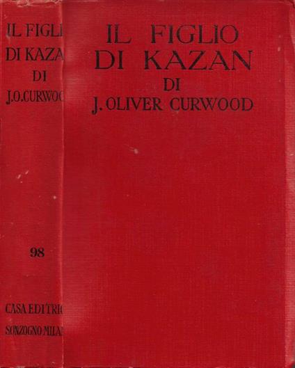 Il Figlio di Kazan (Baree) - James Oliver Curwood - copertina