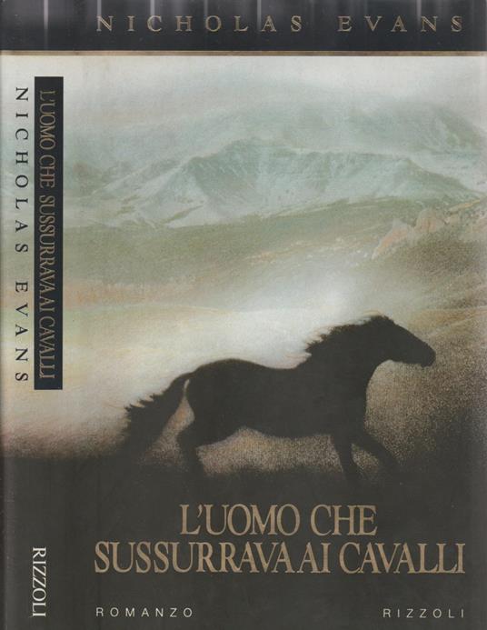 L' uomo che sussurrava ai cavalli - Nicholas Evans - copertina