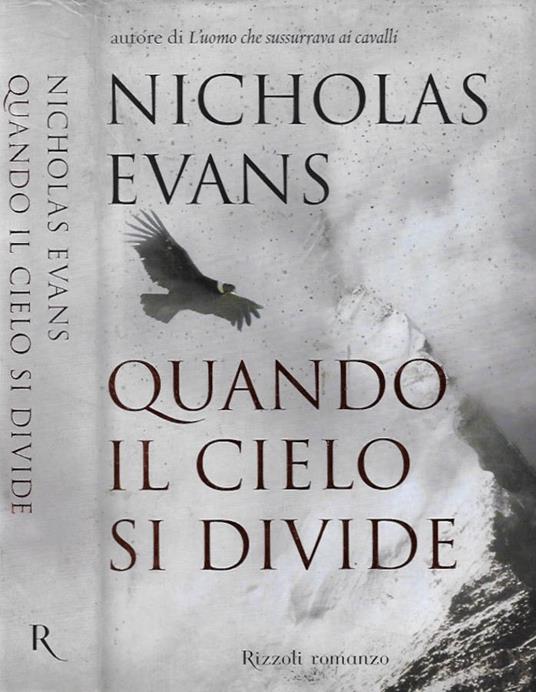 Quando il cielo si divide - Nicholas Evans - copertina