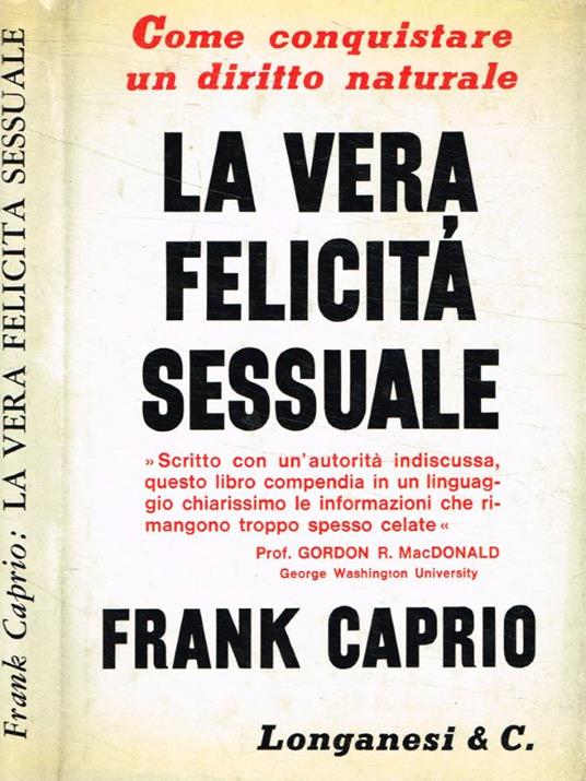 La vera felicità sessuale - Frank S. Caprio - copertina