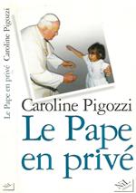 Le Pape en prive