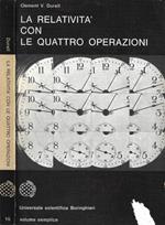 La relatività con le quattro operazioni