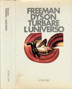 Turbare l'universo