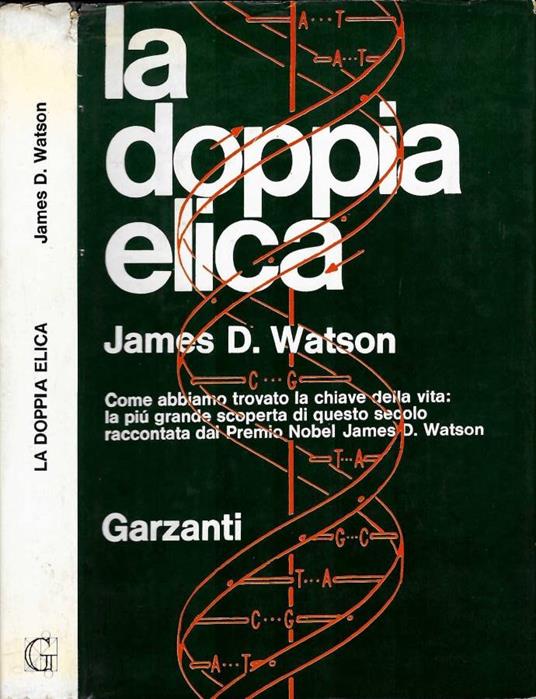La doppia elica - James D. Watson - copertina