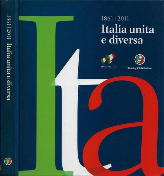 1861-2011. Italia unita e diversa - Giuseppe Dematteis - copertina