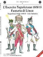 L' Esercito Napoletano 1806/15. Fanteria di Linea