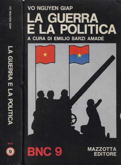 La guerra e la politica - Vo Nguyen Giap - copertina