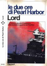 Le due ore di Pearl Harbor