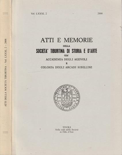 Atti e memorie della società tiburtina di storia e d'arte vol LXXXI, 2, 2008 - Vincenzo G. Pacifici - copertina