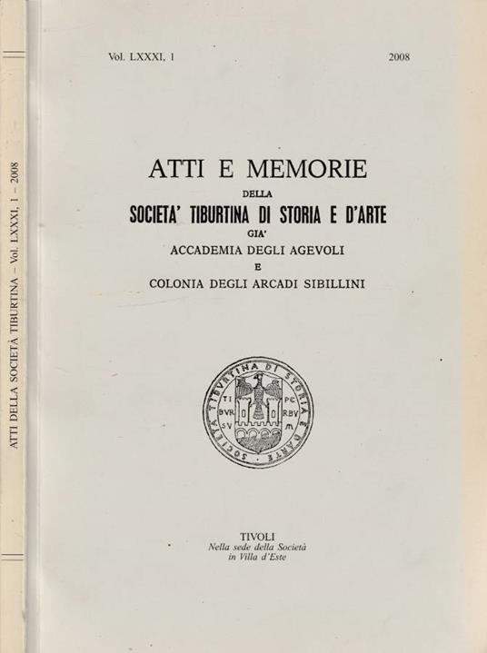 Atti e memorie della Società Tiburtina di Storia e d'Arte vol LXXXI,1 anno 2008 - Vincenzo G. Pacifici - copertina