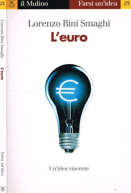 L' euro - Lorenzo Bini Smaghi - copertina