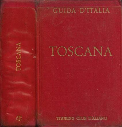 Toscana (non compresa Firenze) - copertina