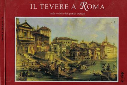 IL Tevere a Roma - copertina