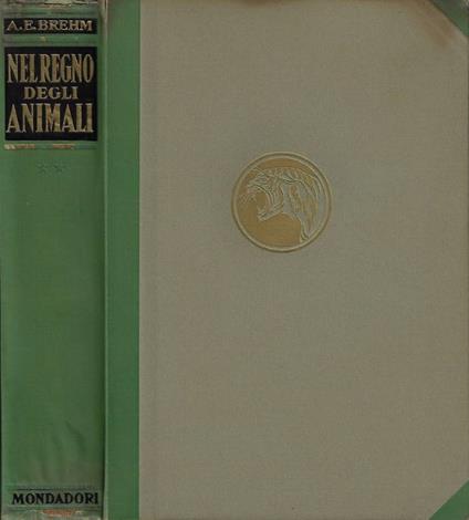 Nel regno degli animali - Alfred E. Brehm - copertina