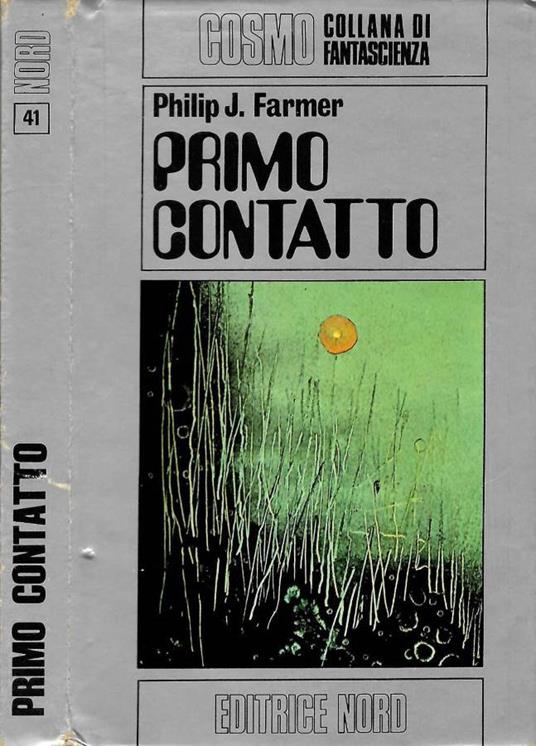 Primo contatto - Philip José Farmer - copertina