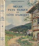 Béarn, Pays Basque et Cote d'Argent