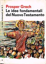 Le idee fondamentali del Nuovo Testamento