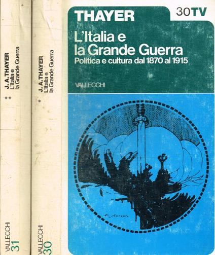 L' Italia e la Grande Guerra. Politica e cultura dal 1870 al 1915, 2voll - copertina
