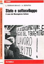 Stato e sottosviluppo. Il caso del Mezzogiorno italiano