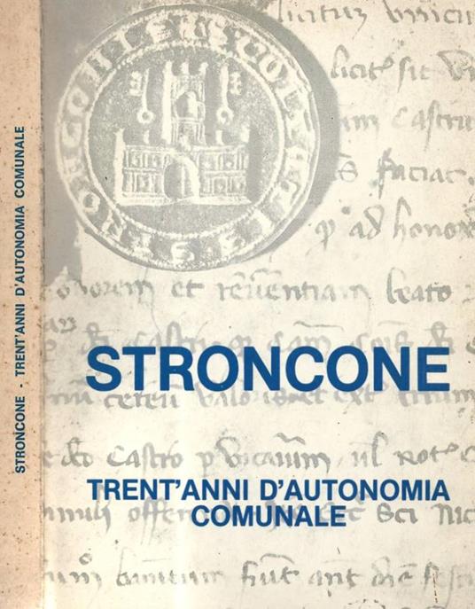 Stroncone. Trent'anni d'autonomia comunale - copertina