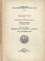 Scritti. Vol. IV - Parte II: Sentimento sul matrimonio di Napoleone - Vita di Domenico Sala