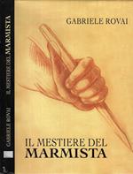 Il mestiere del marmista