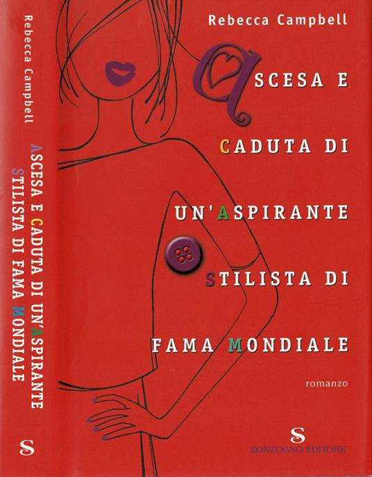 Ascesa e caduta di un'aspirante stilista di fama mondiale - copertina