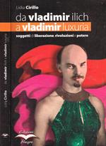 Da Vladimir Ilich a Vladimir Luxuria