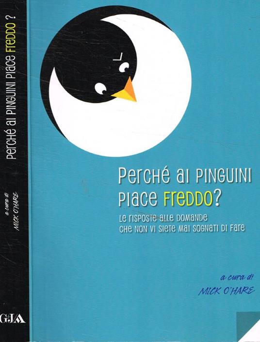 Perché ai pinguini piace freddo? - copertina