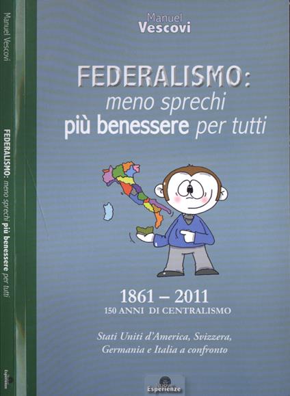 Federalismo meno sprechi, più benessere per tutti - copertina