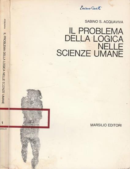 Il problema della logica nelle scienze umane - Sabino S. Acquaviva - copertina