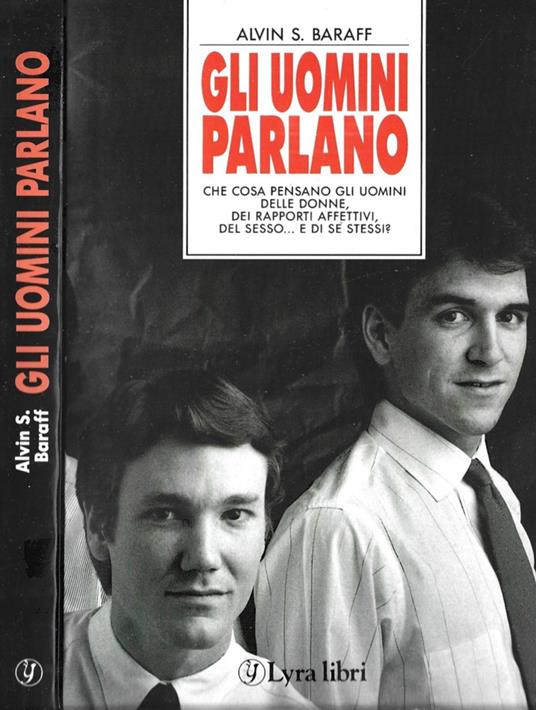 Gli uomini parlano - Alvin S. Baraff - copertina