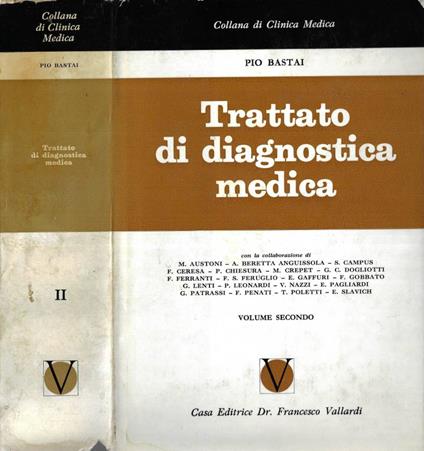 Trattato di diagnostica medica Vol. II - Pio Bastai - copertina