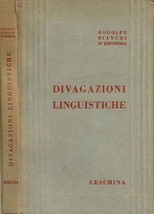 Divagazioni linguistiche - Rodolfo Bianchi D'Espinosa - copertina