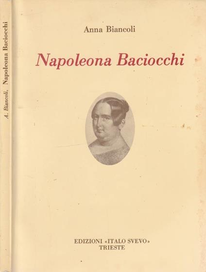Napoleona Baciocchi - Anna Biancoli - copertina