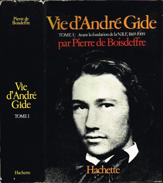 Vie d'André Gide - Pierre de Boisdeffre - copertina