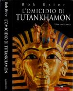 L' omicidio di Tutankhamon