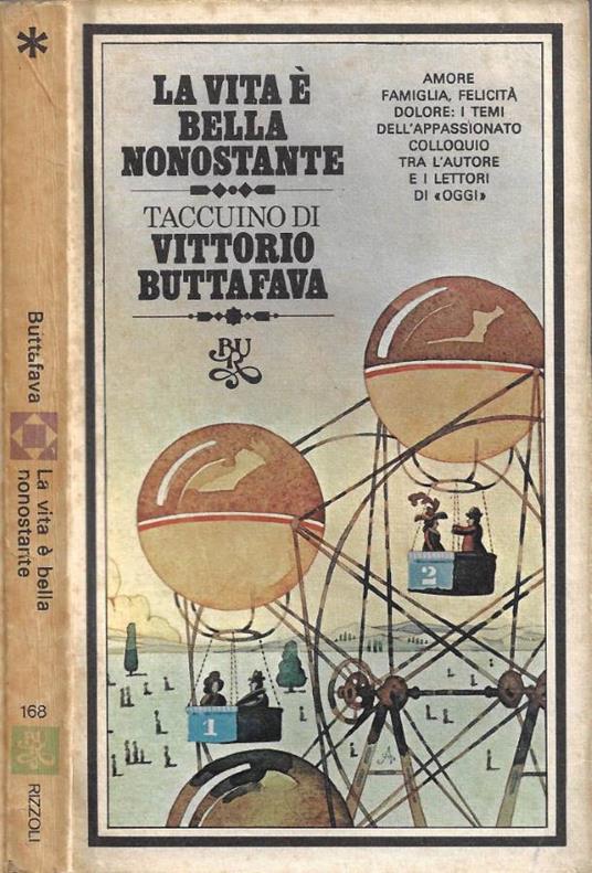 La vita è bella nonostante (Taccuino di Vittorio Buttafava) - Vittorio Buttafava - copertina