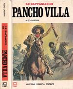 Le battaglie di Pancho Villa