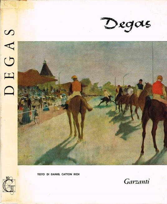 Edgar-Hilaire-Germain Degas - Daniel Catton Rich - copertina