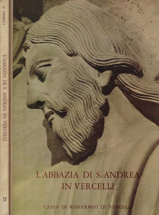 L' Abbazia di S. Andrea in Vercelli - Umberto Chierici - copertina