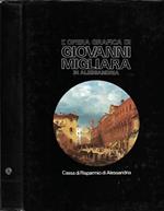 L' opera grafica di Giovanni Migliara in Alessandria