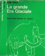 La grande Era Glaciale