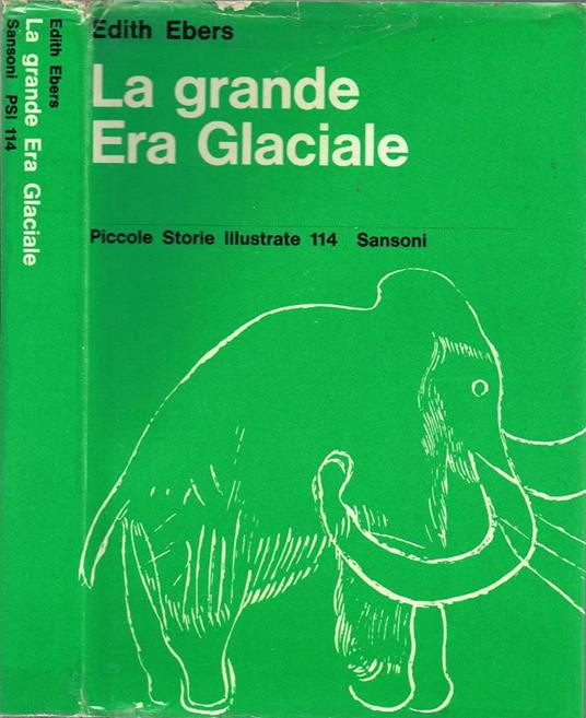 La grande Era Glaciale - Edith Ebers - copertina