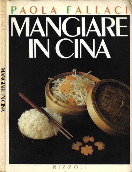 Mangiare in Cina - Paola Fallaci - copertina